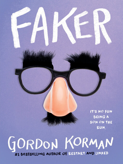 Gordon Korman创作的Faker作品的详细信息 - 可供借阅